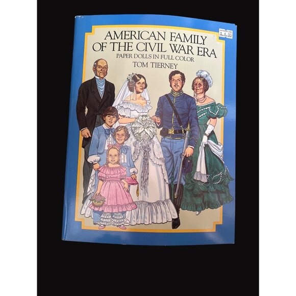American Family Of The Civil War Era Paper Dolls In Full Color By Tom Tierney - Picture 1 of 5